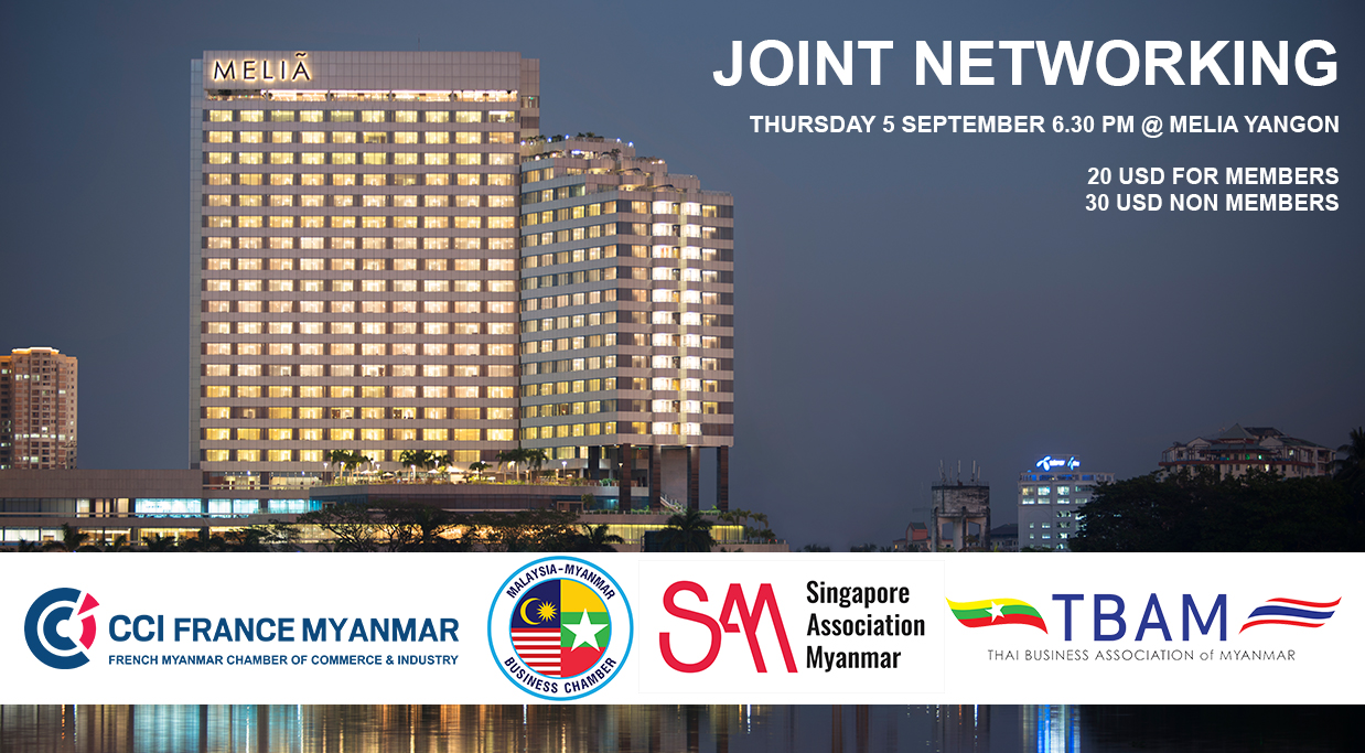 Joint Chambers Networking with MMBC, SAM & TBAM CCI France Myanmar